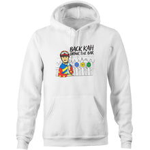 Load image into Gallery viewer, BACK KAH, DRINK THE BAR - HOODIE