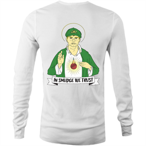 IN SMUDGE WE TRUST - LONG SLEEVE