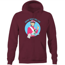 Load image into Gallery viewer, DRINK WHAT YOU LIKE (WINE) - HOODIE
