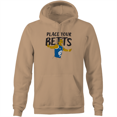 PLACE YOUR BETTS - HOODIE