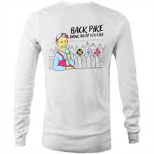 Load image into Gallery viewer, BACK PIKE, DRINK WHAT YOU LIKE - LONG SLEEVE