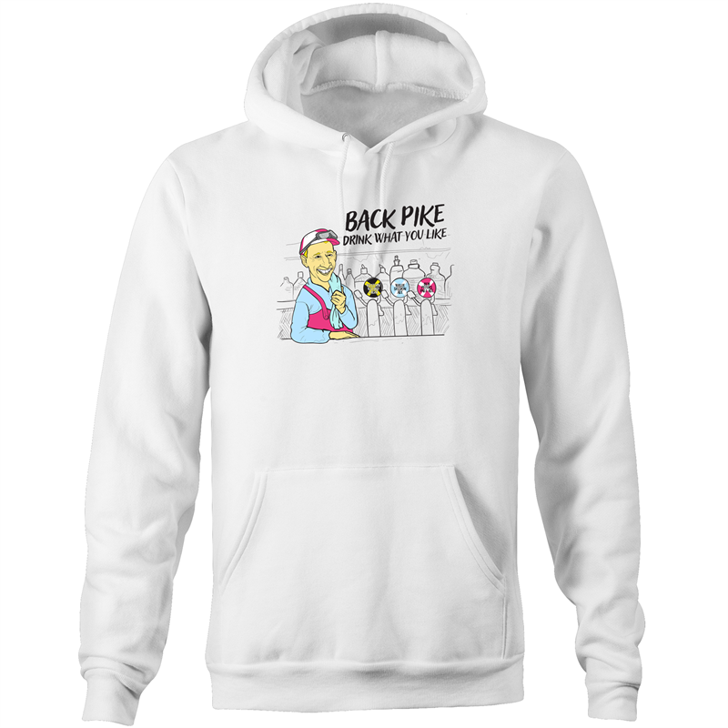 BACK PIKE, DRINK WHAT YOU LIKE - HOODIE